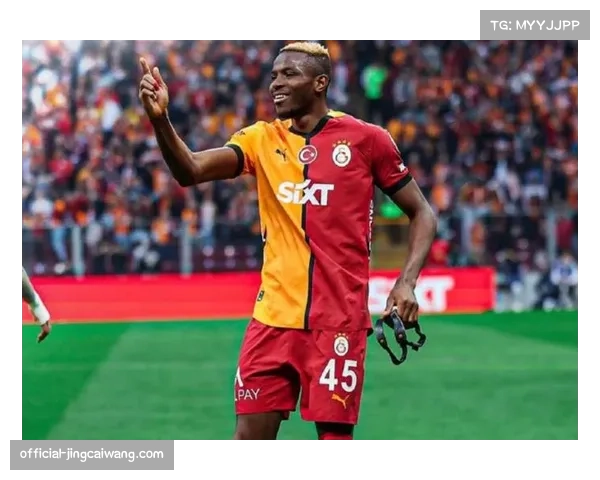 奥斯梅恩身价七千万欧，领跑土超射手榜与身价榜